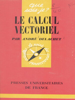 cover image of Le calcul vectoriel